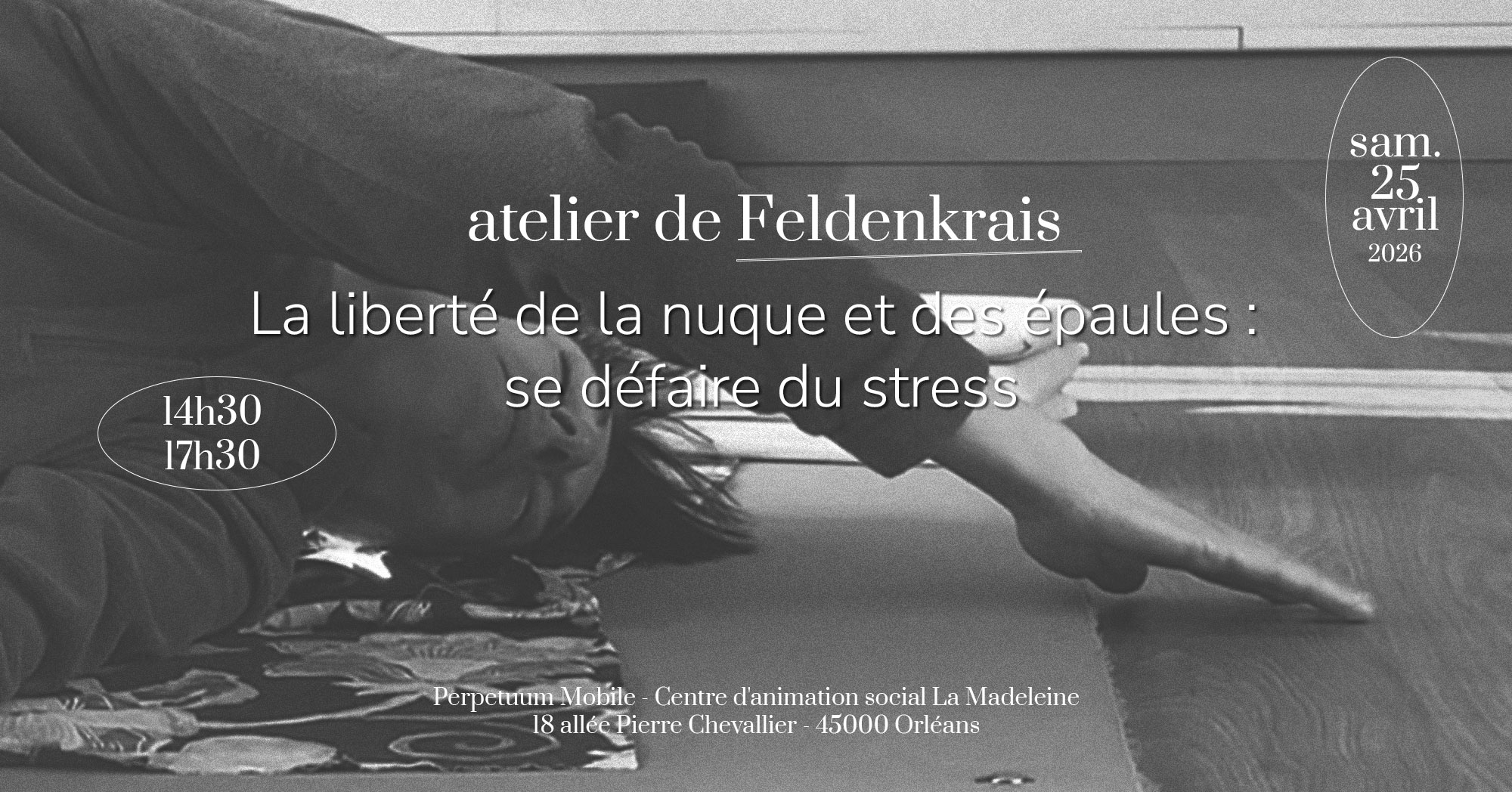 atelier de feldenkrais à Orléans avril 2026 bien être et découverte de soi