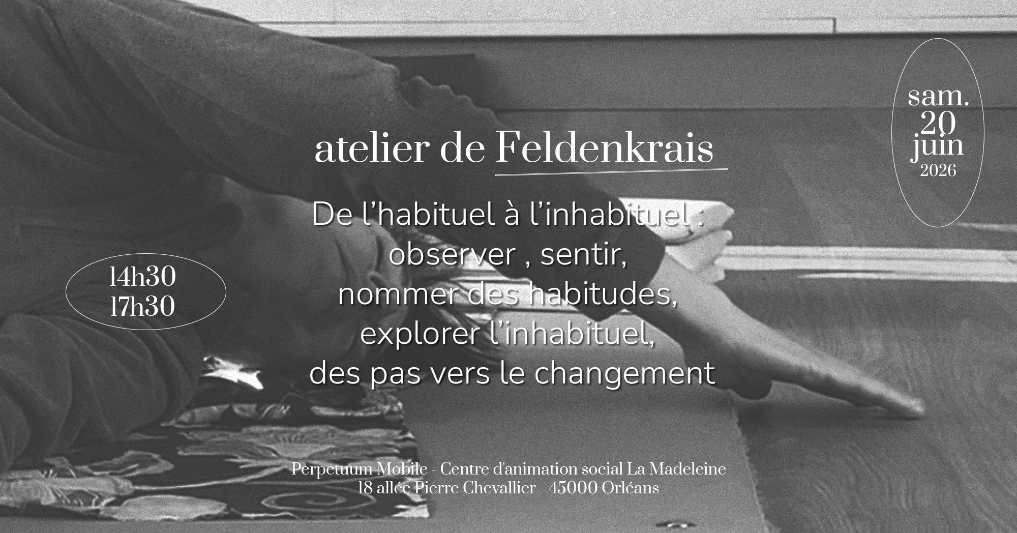 atelier de feldenkrais à Orléans juin 2026 bien être et découverte de soi